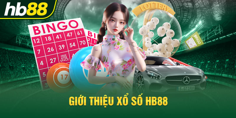 Giới thiệu Xổ số Hb88