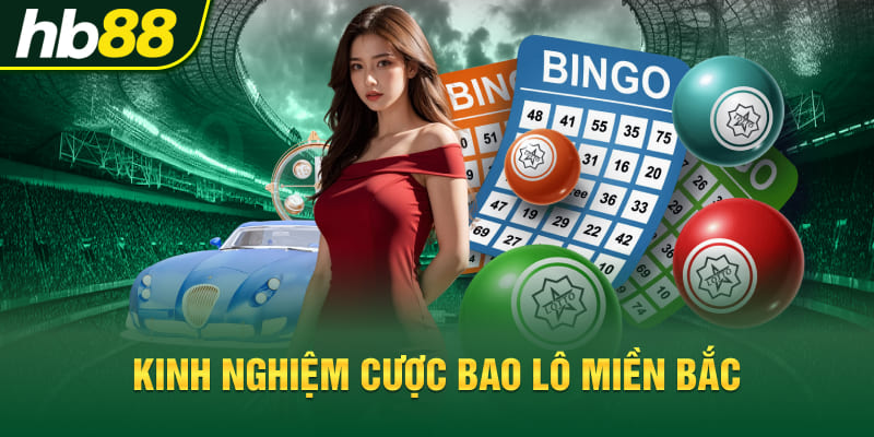 Kinh nghiệm cược bao lô là gì?