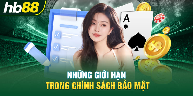 Những giới hạn trong chính sách bảo mật